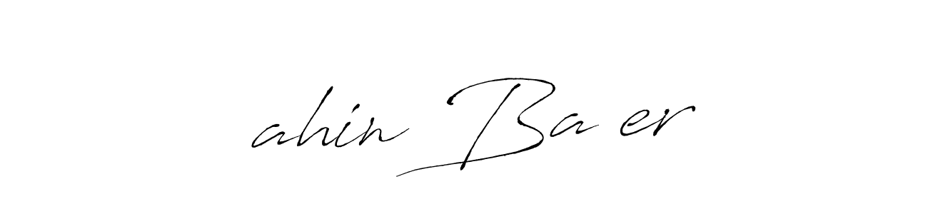 Design your own signature with our free online signature maker. With this signature software, you can create a handwritten (Antro_Vectra) signature for name şahin Başer. şahin Başer signature style 6 images and pictures png