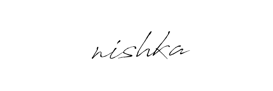 Create a beautiful signature design for name तnishka. With this signature (Antro_Vectra) fonts, you can make a handwritten signature for free. तnishka signature style 6 images and pictures png