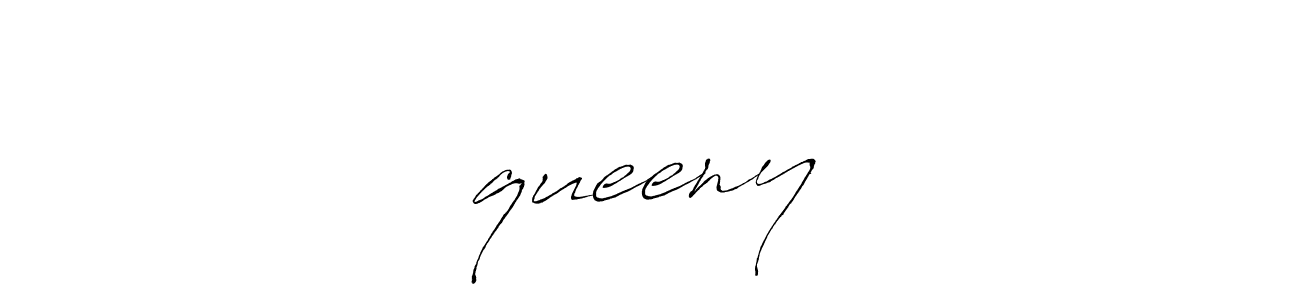 『queeny 』 stylish signature style. Best Handwritten Sign (Antro_Vectra) for my name. Handwritten Signature Collection Ideas for my name 『queeny 』. 『queeny 』 signature style 6 images and pictures png