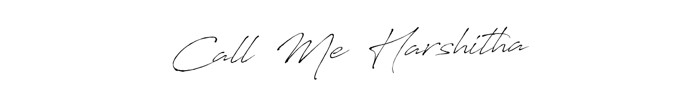 Also we have   Call  Me  Harshitha   name is the best signature style. Create professional handwritten signature collection using Antro_Vectra autograph style.   Call  Me  Harshitha   signature style 6 images and pictures png
