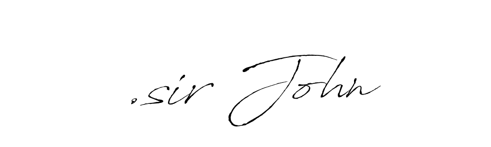 Antro_Vectra is a professional signature style that is perfect for those who want to add a touch of class to their signature. It is also a great choice for those who want to make their signature more unique. Get  .sir John name to fancy signature for free.  .sir John signature style 6 images and pictures png