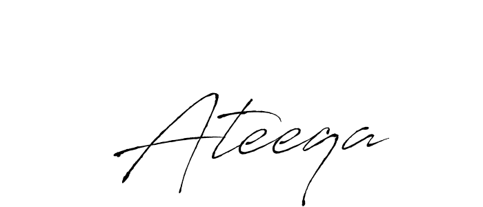 Design your own signature with our free online signature maker. With this signature software, you can create a handwritten (Antro_Vectra) signature for name  Ateeqa.  Ateeqa signature style 6 images and pictures png