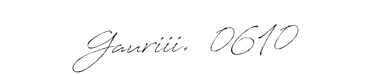 Once you've used our free online signature maker to create your best signature Antro_Vectra style, it's time to enjoy all of the benefits that  Gauriii.  0610 name signing documents.  Gauriii.  0610 signature style 6 images and pictures png