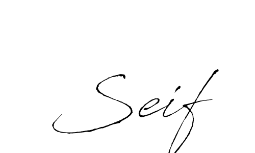 Make a beautiful signature design for name  Seif. With this signature (Antro_Vectra) style, you can create a handwritten signature for free.  Seif signature style 6 images and pictures png