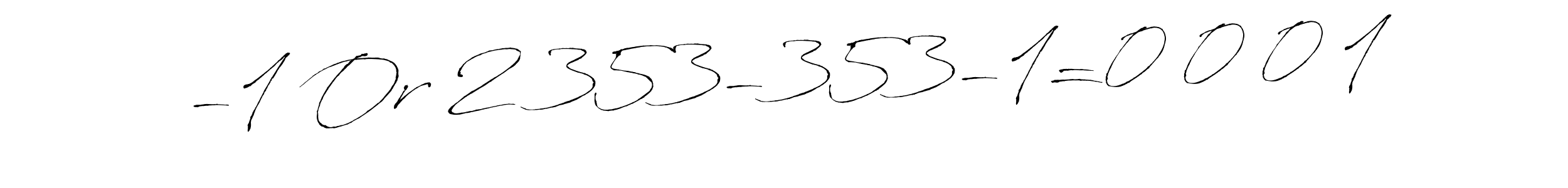 Make a beautiful signature design for name -1 Or 2 353-353-1=0 0 0 1. Use this online signature maker to create a handwritten signature for free. -1 Or 2 353-353-1=0 0 0 1 signature style 6 images and pictures png