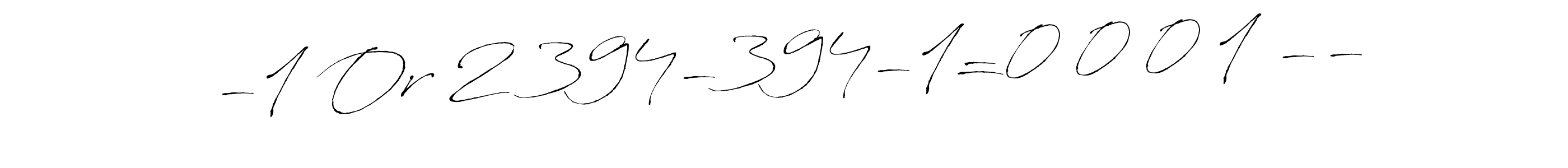 Also You can easily find your signature by using the search form. We will create -1 Or 2 394-394-1=0 0 0 1 -- name handwritten signature images for you free of cost using Antro_Vectra sign style. -1 Or 2 394-394-1=0 0 0 1 -- signature style 6 images and pictures png