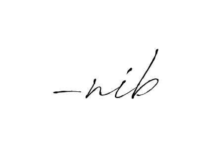 How to make -nib name signature. Use Antro_Vectra style for creating short signs online. This is the latest handwritten sign. -nib signature style 6 images and pictures png