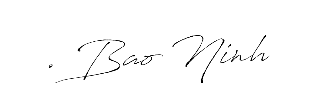 The best way (Antro_Vectra) to make a short signature is to pick only two or three words in your name. The name . Bao Ninh include a total of six letters. For converting this name. . Bao Ninh signature style 6 images and pictures png