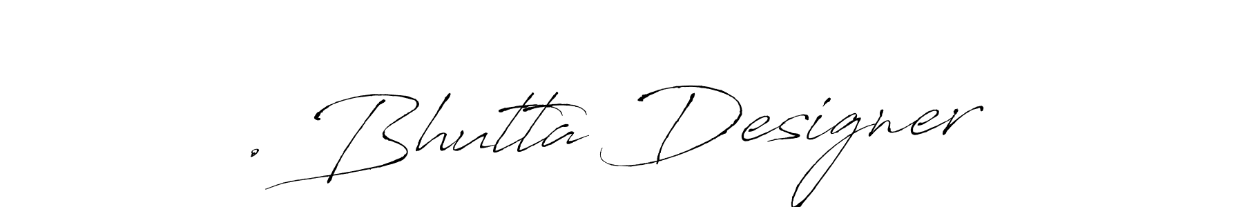 Antro_Vectra is a professional signature style that is perfect for those who want to add a touch of class to their signature. It is also a great choice for those who want to make their signature more unique. Get . Bhutta Designer  name to fancy signature for free. . Bhutta Designer  signature style 6 images and pictures png