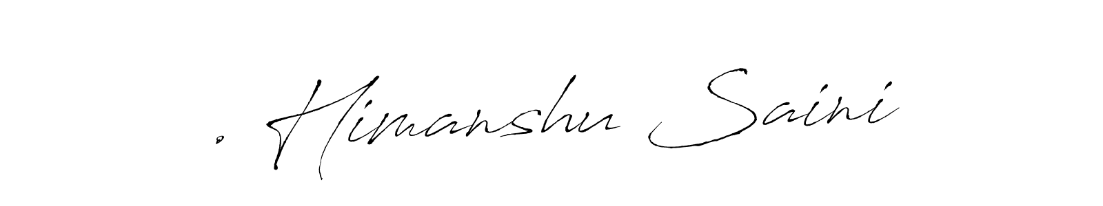 You can use this online signature creator to create a handwritten signature for the name . Himanshu Saini. This is the best online autograph maker. . Himanshu Saini signature style 6 images and pictures png