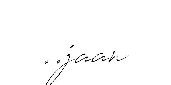 Create a beautiful signature design for name ..jaan. With this signature (Antro_Vectra) fonts, you can make a handwritten signature for free. ..jaan signature style 6 images and pictures png