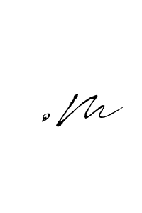 Make a beautiful signature design for name .m. With this signature (Antro_Vectra) style, you can create a handwritten signature for free. .m signature style 6 images and pictures png