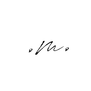 Also we have .m. name is the best signature style. Create professional handwritten signature collection using Antro_Vectra autograph style. .m. signature style 6 images and pictures png