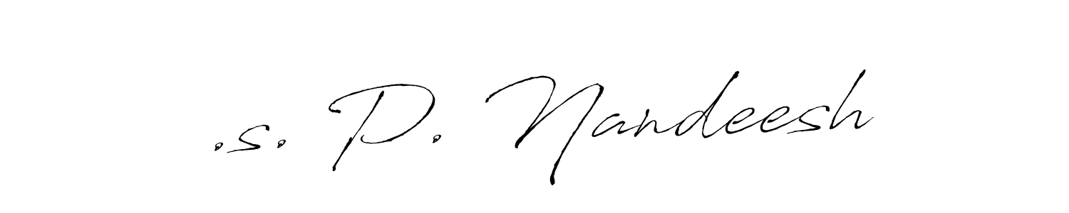 The best way (Antro_Vectra) to make a short signature is to pick only two or three words in your name. The name .s. P. Nandeesh include a total of six letters. For converting this name. .s. P. Nandeesh signature style 6 images and pictures png