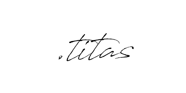 Similarly Antro_Vectra is the best handwritten signature design. Signature creator online .You can use it as an online autograph creator for name .titas. .titas signature style 6 images and pictures png