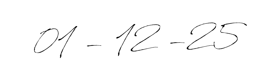 How to make 01 - 12 -25 name signature. Use Antro_Vectra style for creating short signs online. This is the latest handwritten sign. 01 - 12 -25 signature style 6 images and pictures png