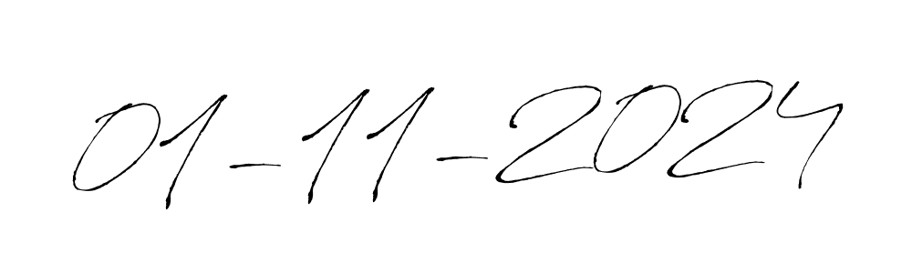 The best way (Antro_Vectra) to make a short signature is to pick only two or three words in your name. The name 01-11-2024 include a total of six letters. For converting this name. 01-11-2024 signature style 6 images and pictures png
