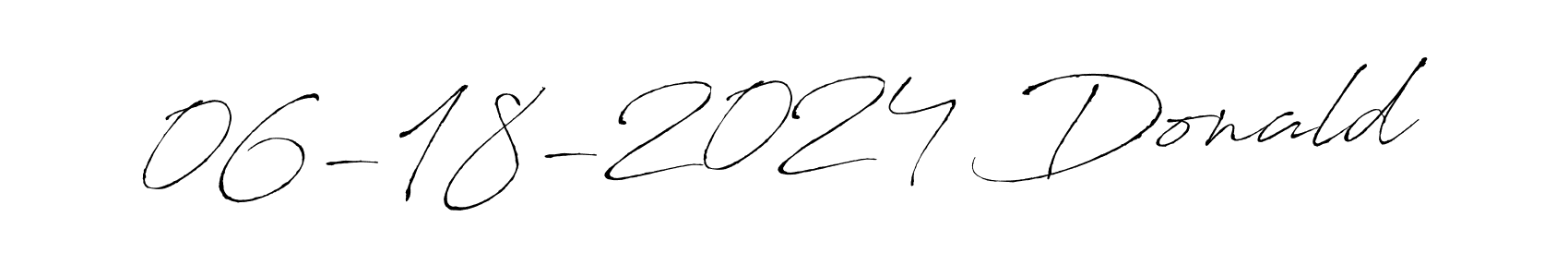 Make a beautiful signature design for name 06-18-2024 Donald. With this signature (Antro_Vectra) style, you can create a handwritten signature for free. 06-18-2024 Donald signature style 6 images and pictures png