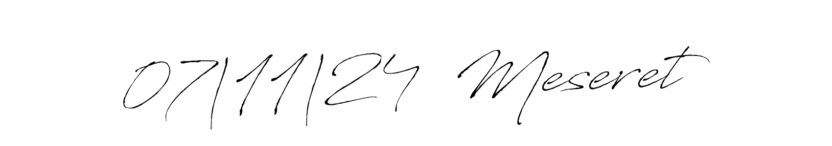 07|11|24  Meseret stylish signature style. Best Handwritten Sign (Antro_Vectra) for my name. Handwritten Signature Collection Ideas for my name 07|11|24  Meseret. 07|11|24  Meseret signature style 6 images and pictures png