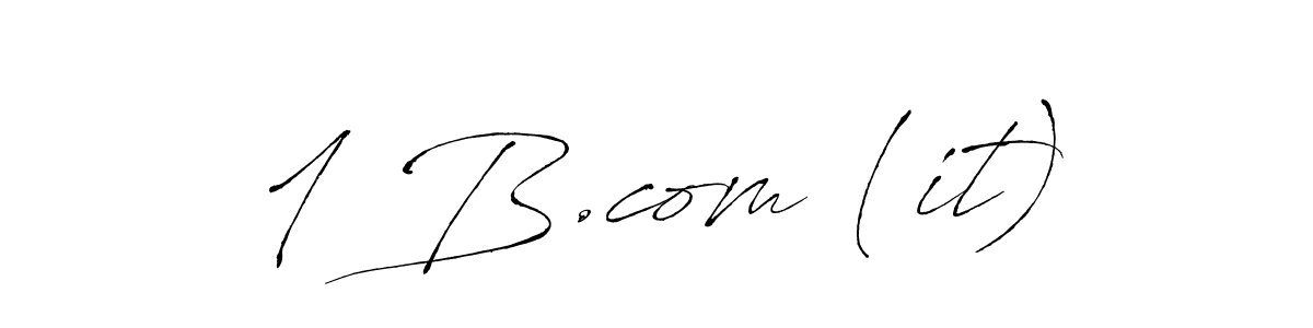 Make a beautiful signature design for name 1 B.com (it). With this signature (Antro_Vectra) style, you can create a handwritten signature for free. 1 B.com (it) signature style 6 images and pictures png
