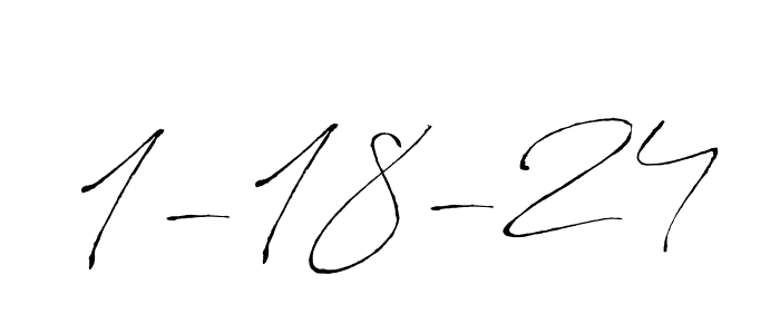 How to make 1-18-24 signature? Antro_Vectra is a professional autograph style. Create handwritten signature for 1-18-24 name. 1-18-24 signature style 6 images and pictures png