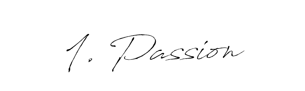 Create a beautiful signature design for name 1. Passion. With this signature (Antro_Vectra) fonts, you can make a handwritten signature for free. 1. Passion signature style 6 images and pictures png