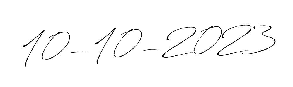 The best way (Antro_Vectra) to make a short signature is to pick only two or three words in your name. The name 10-10-2023 include a total of six letters. For converting this name. 10-10-2023 signature style 6 images and pictures png