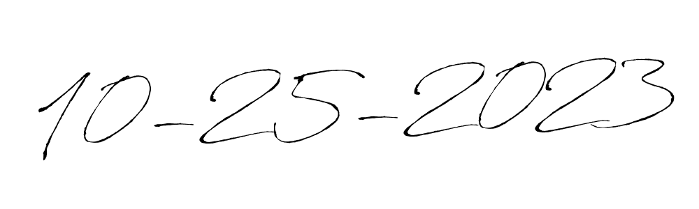 The best way (Antro_Vectra) to make a short signature is to pick only two or three words in your name. The name 10-25-2023 include a total of six letters. For converting this name. 10-25-2023 signature style 6 images and pictures png