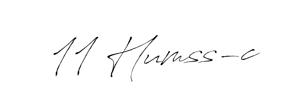 The best way (Antro_Vectra) to make a short signature is to pick only two or three words in your name. The name 11 Humss-c include a total of six letters. For converting this name. 11 Humss-c signature style 6 images and pictures png