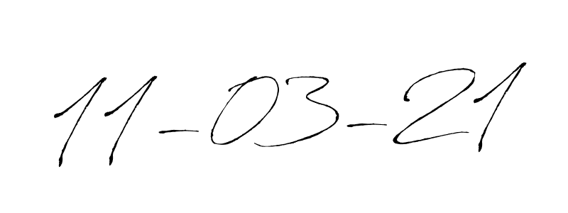 The best way (Antro_Vectra) to make a short signature is to pick only two or three words in your name. The name 11-03-21 include a total of six letters. For converting this name. 11-03-21 signature style 6 images and pictures png