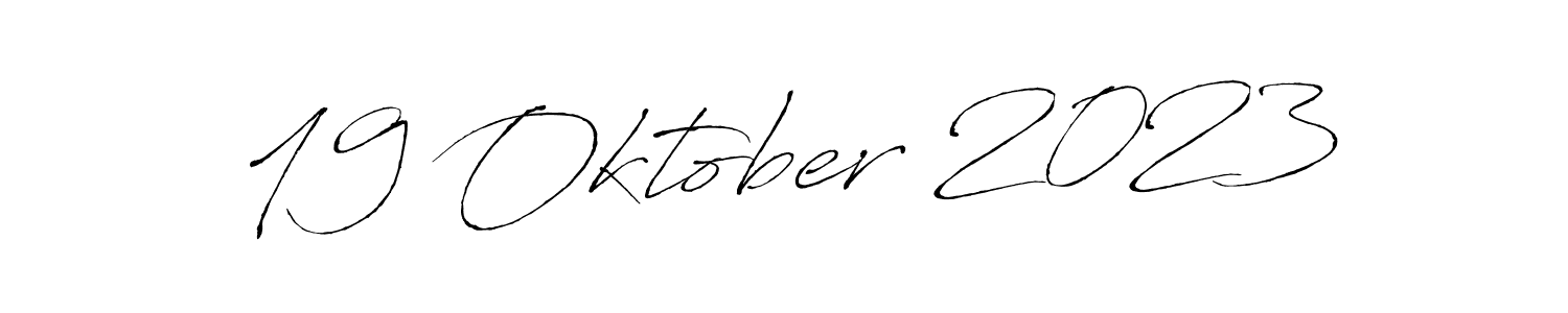 How to make 19 Oktober 2023 name signature. Use Antro_Vectra style for creating short signs online. This is the latest handwritten sign. 19 Oktober 2023 signature style 6 images and pictures png