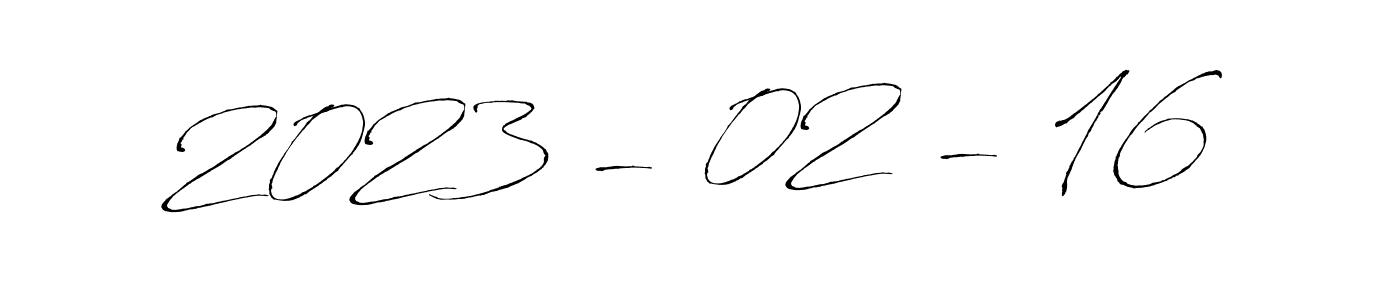 Make a beautiful signature design for name 2023 - 02 - 16. With this signature (Antro_Vectra) style, you can create a handwritten signature for free. 2023 - 02 - 16 signature style 6 images and pictures png
