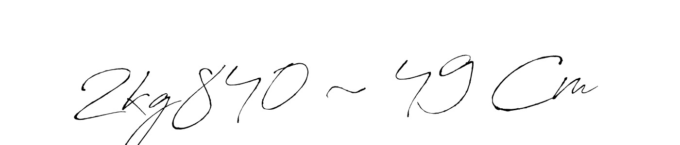 You should practise on your own different ways (Antro_Vectra) to write your name (2kg840 ~ 49 Cm) in signature. don't let someone else do it for you. 2kg840 ~ 49 Cm signature style 6 images and pictures png