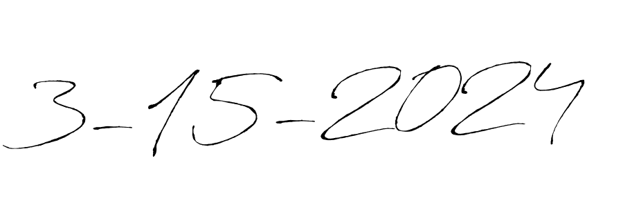 You should practise on your own different ways (Antro_Vectra) to write your name (3-15-2024) in signature. don't let someone else do it for you. 3-15-2024 signature style 6 images and pictures png