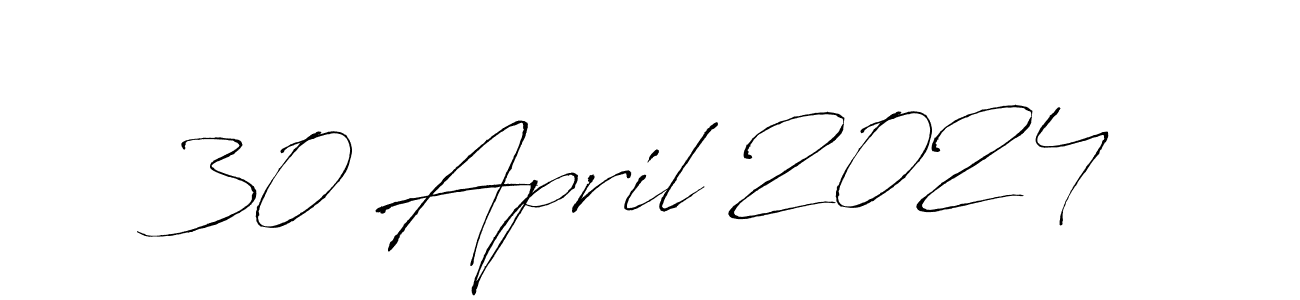 Make a beautiful signature design for name 30 April 2024. With this signature (Antro_Vectra) style, you can create a handwritten signature for free. 30 April 2024 signature style 6 images and pictures png