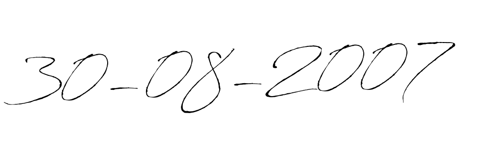 How to make 30-08-2007 name signature. Use Antro_Vectra style for creating short signs online. This is the latest handwritten sign. 30-08-2007 signature style 6 images and pictures png