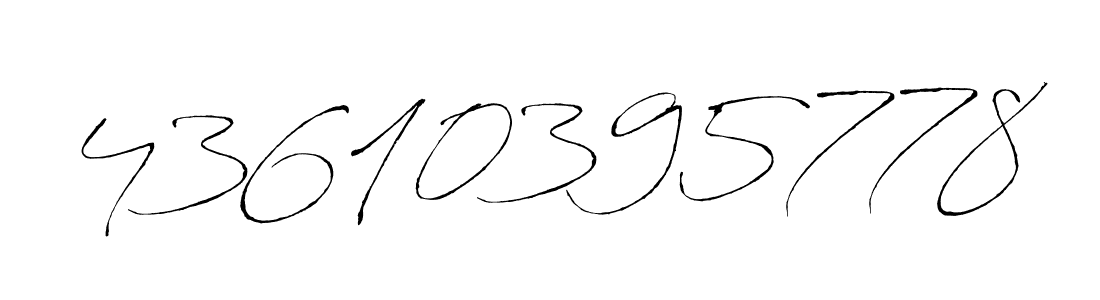 Create a beautiful signature design for name 43610395778. With this signature (Antro_Vectra) fonts, you can make a handwritten signature for free. 43610395778 signature style 6 images and pictures png