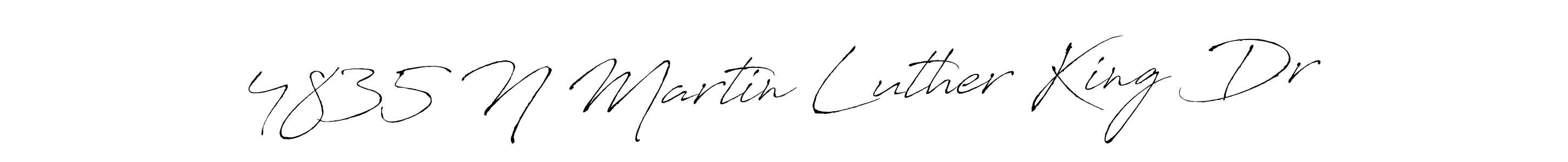Similarly Antro_Vectra is the best handwritten signature design. Signature creator online .You can use it as an online autograph creator for name 4835 N Martin Luther King Dr . 4835 N Martin Luther King Dr  signature style 6 images and pictures png