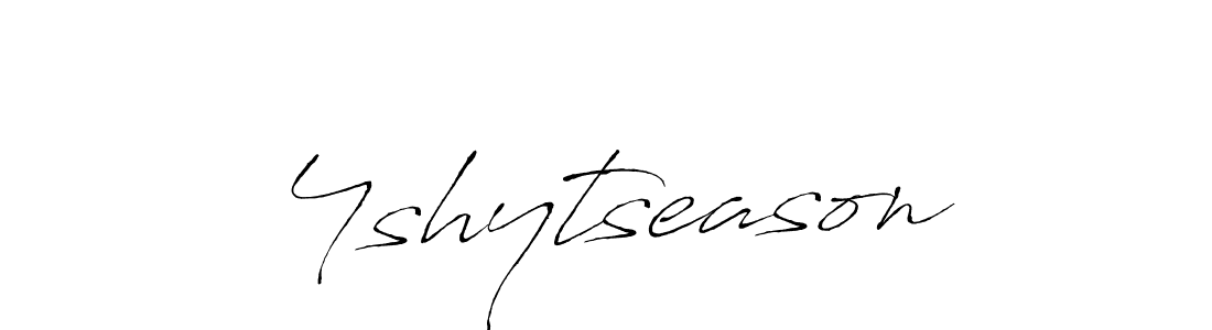 Make a beautiful signature design for name 4shytseason. With this signature (Antro_Vectra) style, you can create a handwritten signature for free. 4shytseason signature style 6 images and pictures png