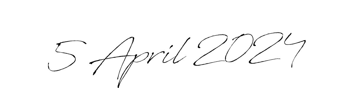 Make a beautiful signature design for name 5 April 2024. With this signature (Antro_Vectra) style, you can create a handwritten signature for free. 5 April 2024 signature style 6 images and pictures png