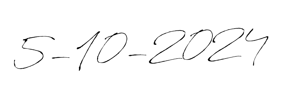Also You can easily find your signature by using the search form. We will create 5-10-2024 name handwritten signature images for you free of cost using Antro_Vectra sign style. 5-10-2024 signature style 6 images and pictures png