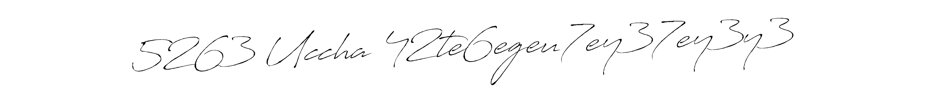 Once you've used our free online signature maker to create your best signature Antro_Vectra style, it's time to enjoy all of the benefits that 5263 Uccha 42te6egeu7ey37ey3y3 name signing documents. 5263 Uccha 42te6egeu7ey37ey3y3 signature style 6 images and pictures png