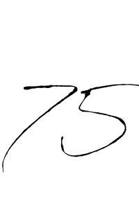 Also we have 75 name is the best signature style. Create professional handwritten signature collection using Antro_Vectra autograph style. 75 signature style 6 images and pictures png