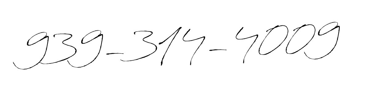 How to make 939-314-4009 name signature. Use Antro_Vectra style for creating short signs online. This is the latest handwritten sign. 939-314-4009 signature style 6 images and pictures png