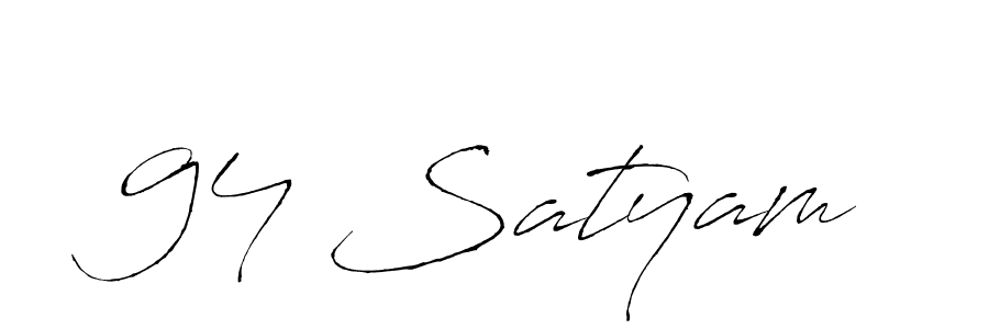 Also we have 94 Satyam name is the best signature style. Create professional handwritten signature collection using Antro_Vectra autograph style. 94 Satyam signature style 6 images and pictures png