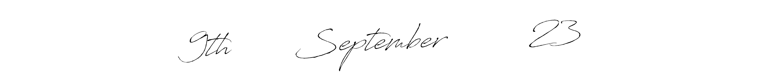 How to make 9th       September         23 name signature. Use Antro_Vectra style for creating short signs online. This is the latest handwritten sign. 9th       September         23 signature style 6 images and pictures png