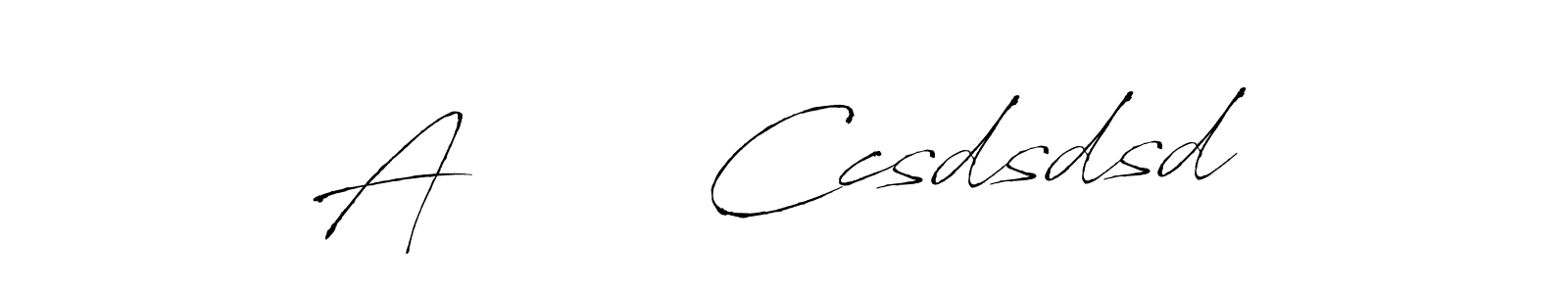 Make a beautiful signature design for name A       Ccsdsdsd. With this signature (Antro_Vectra) style, you can create a handwritten signature for free. A       Ccsdsdsd signature style 6 images and pictures png