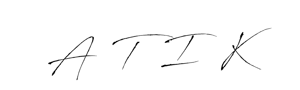 Make a beautiful signature design for name A  T  I  K. Use this online signature maker to create a handwritten signature for free. A  T  I  K signature style 6 images and pictures png