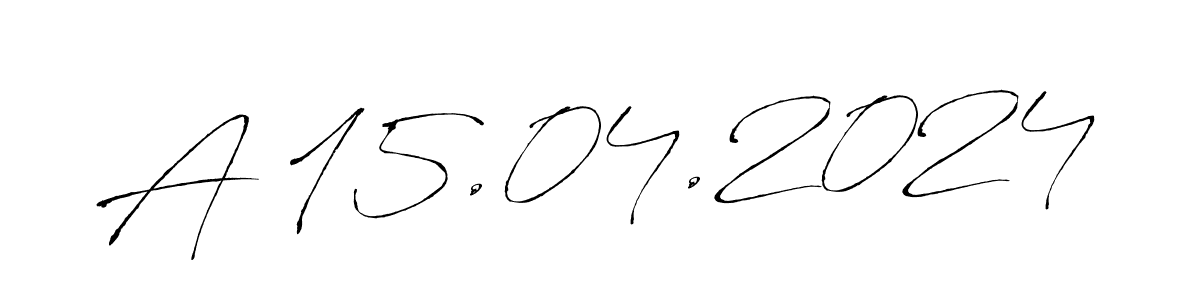 Make a beautiful signature design for name A 15.04.2024. With this signature (Antro_Vectra) style, you can create a handwritten signature for free. A 15.04.2024 signature style 6 images and pictures png