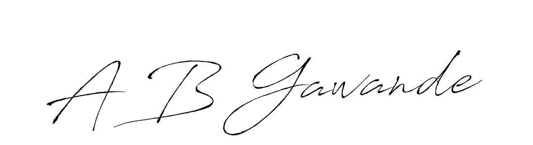 Create a beautiful signature design for name A B Gawande. With this signature (Antro_Vectra) fonts, you can make a handwritten signature for free. A B Gawande signature style 6 images and pictures png